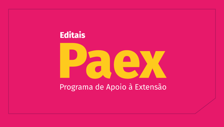 Acompanhe os editais de Programa de Apoio à Extensão 